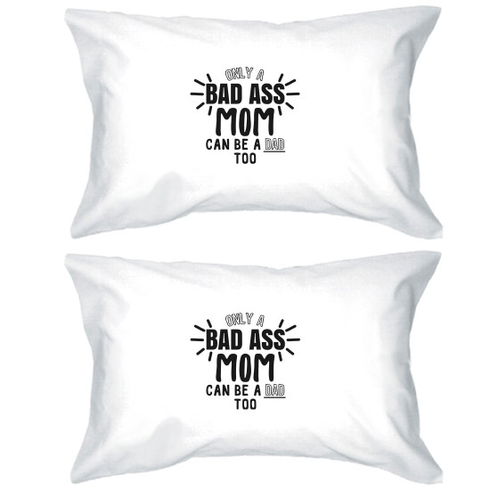 Bad Ass Mom Is Dad Pillowcases Standard Size Pillow Covers Mom Giftidx 3PEPC022